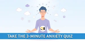 Take the 3-Minute Anxiety Quiz