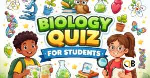 Biology Quiz for Students