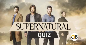 Supernatural TV Show Trivia Quiz