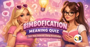 Bimbofication Meaning Quiz