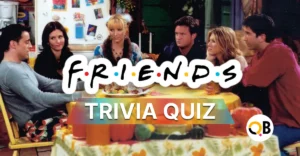 Ultimate Friends Trivia Quiz