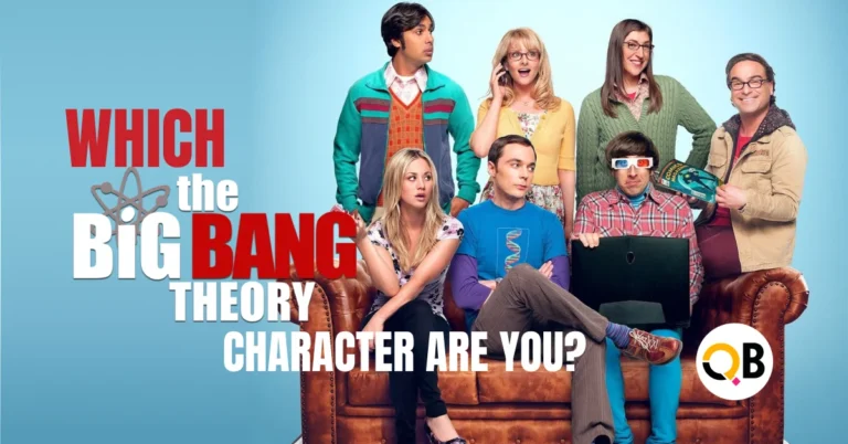 Which The Big Bang Theory Character Are You